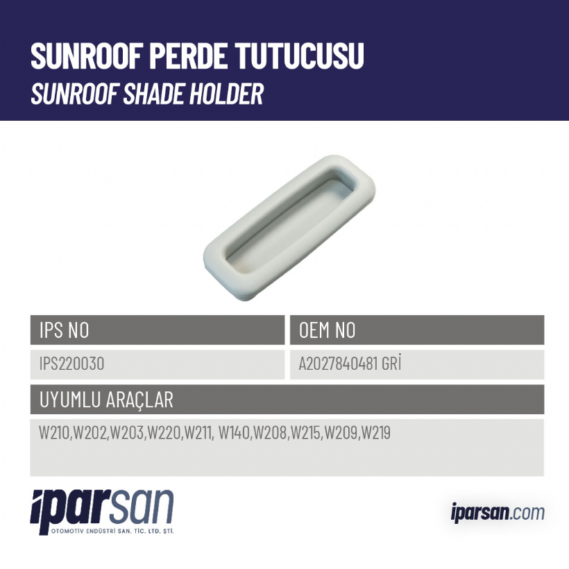 A2027840481 GRİ-IPS220030-sunroof-perde-tutucusu